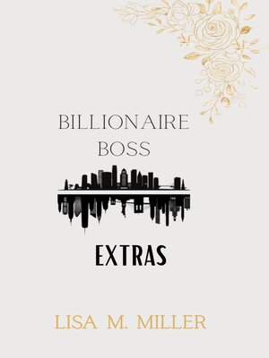 cover image of The Billionaire Boss Extras